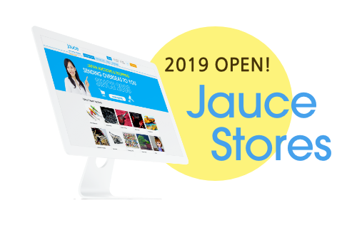 Jauce Stores 2019OPEN!!
